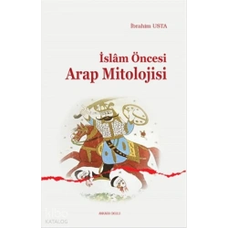 İslam Öncesi Arap Mitolojisi