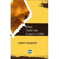 İslam Tarihi’nde Cemel ve Sıffin