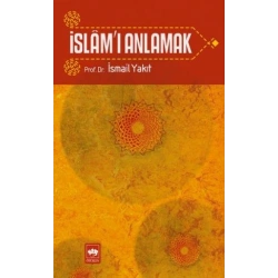 İslam’ı Anlamak