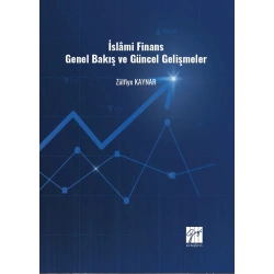 İslami Finans Genel Bakış ve Güncel Gelişmeler