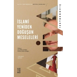 İslami Yeniden Doğuşun Meseleleri