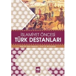 İslamiyet Öncesi Türk Destanları