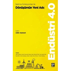 İşletme Fonksiyonları ile Dönüşümün Yeni Adı - Endüstri 4.0