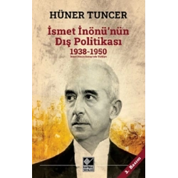 İsmet İnönü’nün Dış Politikası (1938-1950)