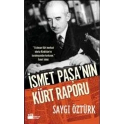 İsmet Paşa’nın Kürt Raporu