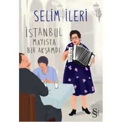 İstanbul Mayısta Bir Akşamdı