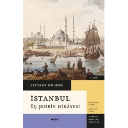 İstanbul Üç Şehrin Hikayesi (Ciltli)