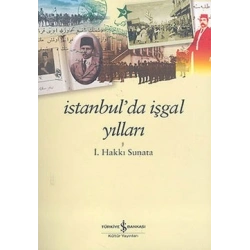 İstanbul’da İşgal Yılları
