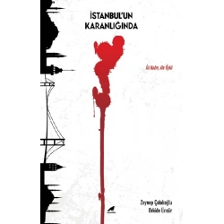 İstanbul’un Karanlığında