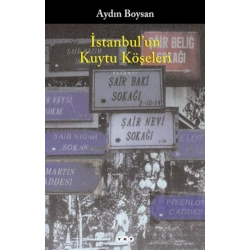 İstanbul’un Kuytu Köşeleri