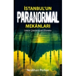 İstanbul’un Paranormal Mekanları