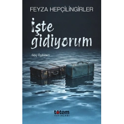 İşte Gidiyorum