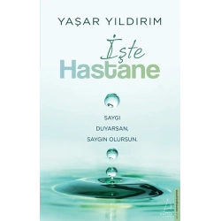 İşte Hastane