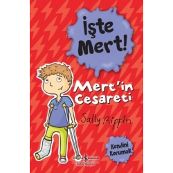 İşte Mert !- Mertin Cesareti-Kendini Korumak