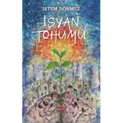 İsyan Tohumu