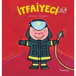 İtfaiyeci Ne Yapar?