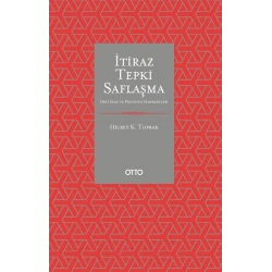 İtiraz Tepki Saflaşma