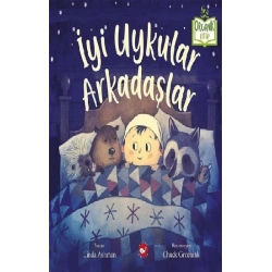 İyi Uykular Arkadaşlar
