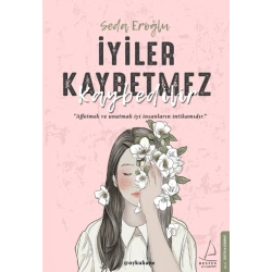 İyiler Kaybetmez Kaybedilir