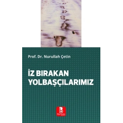 İz Bırakan Yolbaşçılarımız