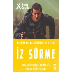 İz Sürme - Hayatta Kalma Becerileri El Kitabı