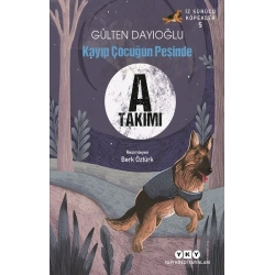 İz Sürücü Köpekler-5 / Kayıp Çocuğun Peşinde