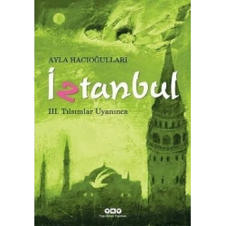 İztanbul – III. Tılsımlar Uyanınca