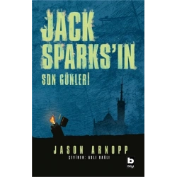 Jack Sparks’ın Son Günleri