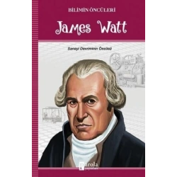James Watt - Bilimin Öncüleri