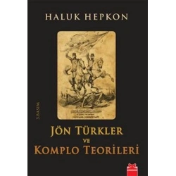 Jön Türkler ve Komplo Teorileri