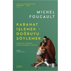 Kabahat İşlemek - Doğruyu Söylemek