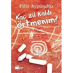Kaç Zil Kaldı Örtmenim?