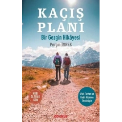 Kaçış Planı - Bir Gezginin Hikayesi
