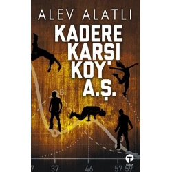 Kadere Karşı Koy A. Ş.