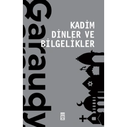 Kadim Dinler ve Bilgelikler