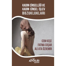 Kadın Cinselliği ve Kadın Cinsel İşlev Bozuklukları
