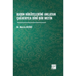 Kadın Hikayelerini Anlatan Çağatayca Dini Bir Metin