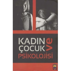 Kadın ve Çocuk Psikolojisi