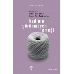 Kadının Görünmeyen Emeği