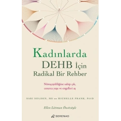 Kadınlarda DEHB İçin Radikal Bir Rehber