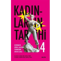 Kadınların Tarihi -4