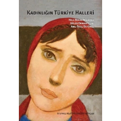 Kadınlığın Türkiye Halleri