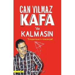 Kafada Kalmasın - Schopenhauerın Askerleriyiz!
