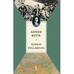 Kafkas  Yollarında