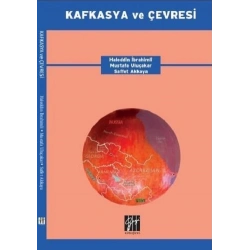 Kafkasya ve Çevresi (Cilti)