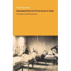 Kahraman Doktor İhtiyar Acuzeye Karşı
