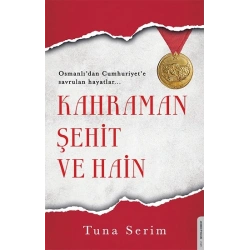 Kahraman, Şehit ve Hain