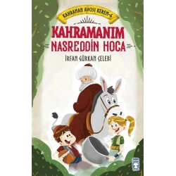 Kahramanım Nasreddin Hoca - Kahraman Avcısı Kerem 6