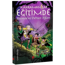 Kahramanlar Eğitimde 8 Kronos ve Dehşet Ağları