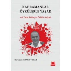 Kahramanlar Öykülerle Yaşar